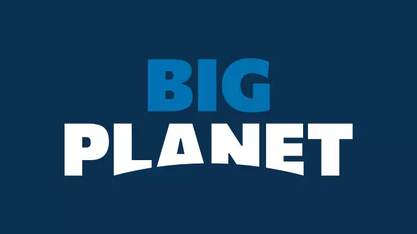 BIG PLANET HD